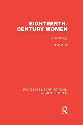 Beispielbild fr Eighteenth-century Women: An Anthology zum Verkauf von Blackwell's