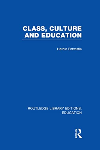 Stock image for Class, Culture and Education (RLE Edu L) for sale by Blackwell's
