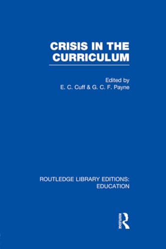 Beispielbild fr Crisis in the Curriculum zum Verkauf von Blackwell's