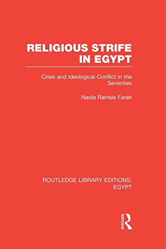 Imagen de archivo de Religious Strife in Egypt (RLE Egypt): Crisis and Ideological Conflict in the Seventies a la venta por Blackwell's