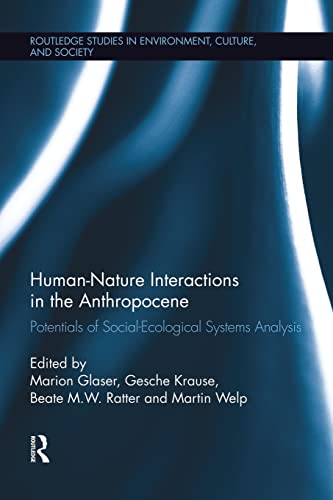 9781138008854: Human-Nature Interactions in the Anthropocene (Routledge Studies in Environment, Culture, and Society)