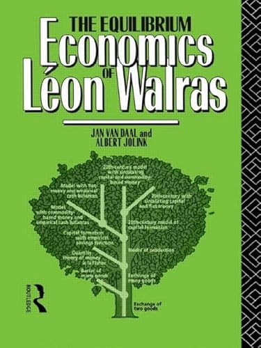 9781138008991: The Equilibrium Economics of Leon Walras