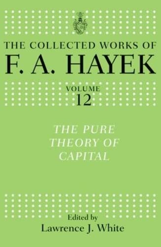 9781138009189: The Pure Theory of Capital