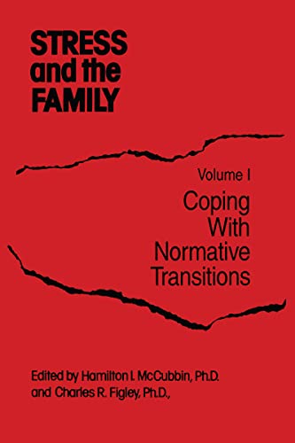 Stock image for Stress And The Family: Coping With Normative Transitions (Psychosocial Stress. for sale by Book Trader Cafe, LLC