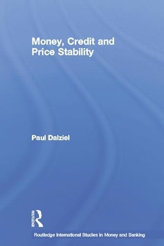 9781138010116: Money, Credit and Price Stability
