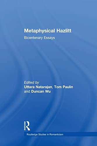 Imagen de archivo de Metaphysical Hazlitt: Bicentenary Essays a la venta por Blackwell's