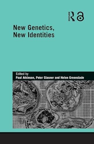 Stock image for New Genetics, New Identities for sale by Blackwell's