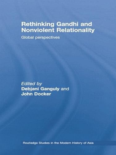 Stock image for Rethinking Gandhi and Nonviolent Relationality for sale by Blackwell's