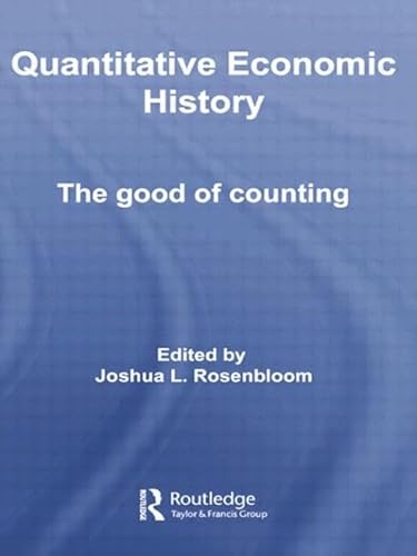 Imagen de archivo de Quantitative Economic History a la venta por Blackwell's