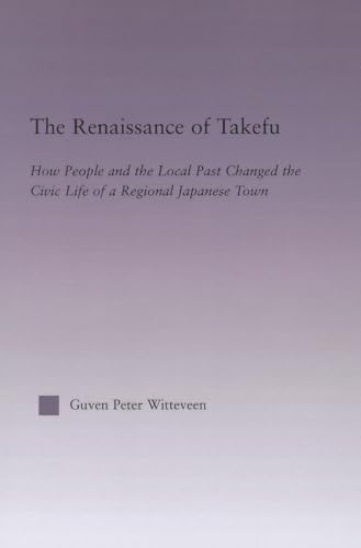 Beispielbild fr The Renaissance of Takefu zum Verkauf von Blackwell's