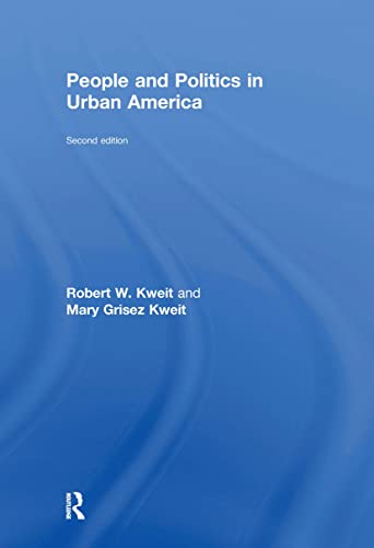 Imagen de archivo de People and Politics in Urban America, Second Edition a la venta por Blackwell's