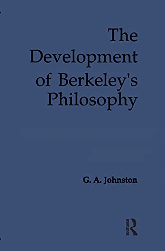 9781138012110: The Development of Berkeley's Philosophy