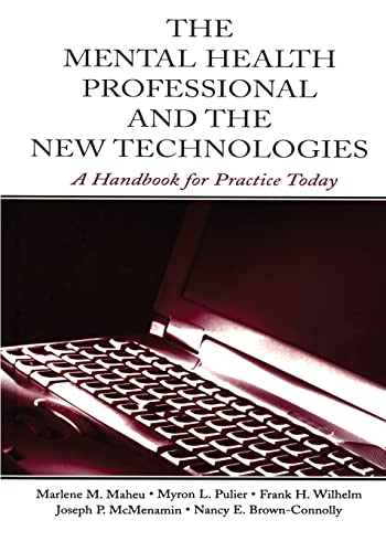 Beispielbild fr The Mental Health Professional and the New Technologies: A Handbook for Practice Today zum Verkauf von Lucky's Textbooks