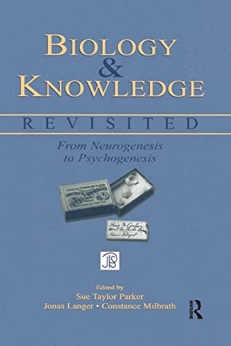 Stock image for Biology and Knowledge Revisited: From Neurogenesis to Psychogenesis for sale by Blackwell's