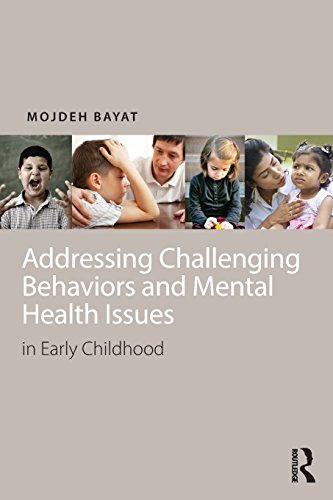 Stock image for Addressing Challenging Behaviors and Mental Health Issues in Early Childhood for sale by Decluttr