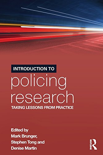 9781138013292: Introduction to Policing Research: Taking Lessons from Practice