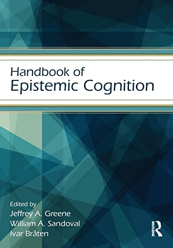 Imagen de archivo de Handbook of Epistemic Cognition (Educational Psychology Handbook) a la venta por Chiron Media