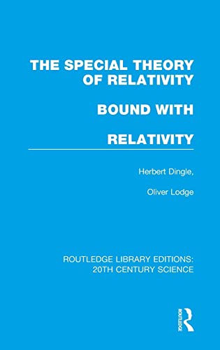 Imagen de archivo de The Special Theory of Relativity bound with Relativity: A Very Elementary Exposition (Routledge Library Editions: 20th Century Science) a la venta por Chiron Media