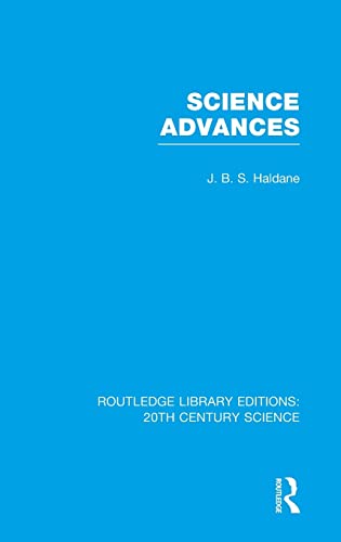 Imagen de archivo de Science Advances (Routledge Library Editions: 20th Century Science) a la venta por Chiron Media