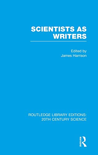 Imagen de archivo de Scientists as Writers (Routledge Library Editions: 20th Century Science) a la venta por Chiron Media