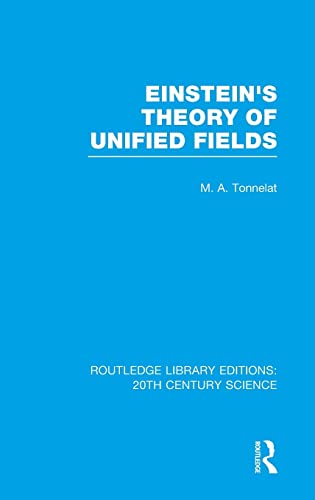 Stock image for Einstein's Theory of Unified Fields (Routledge Library Editions: 20th Century Science) for sale by Chiron Media