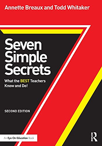 Imagen de archivo de Seven Simple Secrets: What the BEST Teachers Know and Do! (Eye on Education Books) a la venta por Red's Corner LLC