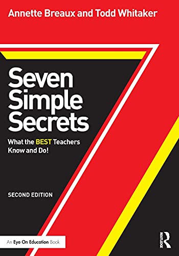 Stock image for Seven Simple Secrets: What the BEST Teachers Know and Do! (Eye on Education Books) for sale by Red's Corner LLC