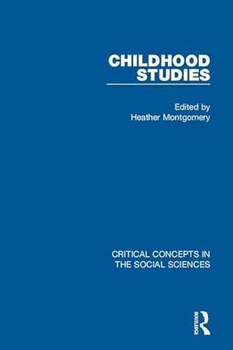 Imagen de archivo de Childhood Studies (Critical Concepts in the Social Sciences) a la venta por Chiron Media