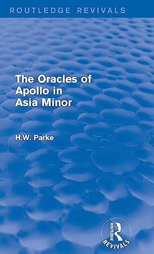 9781138015661: The Oracles of Apollo in Asia Minor (Routledge Revivals)