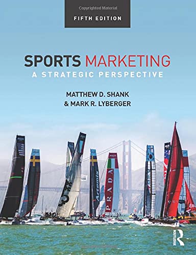 Beispielbild fr Sports Marketing: A Strategic Perspective, 5th edition zum Verkauf von SecondSale