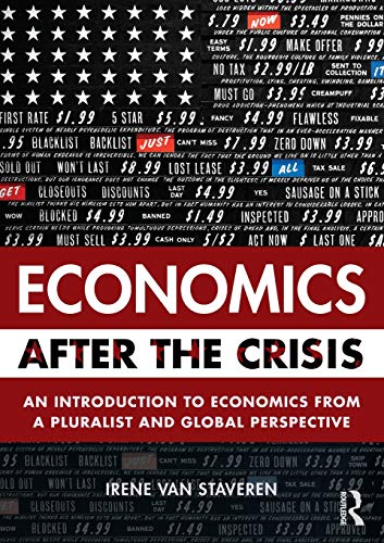 Beispielbild fr Economics After the Crisis : An Introduction to Economics from a Pluralist and Global Perspective zum Verkauf von Blackwell's