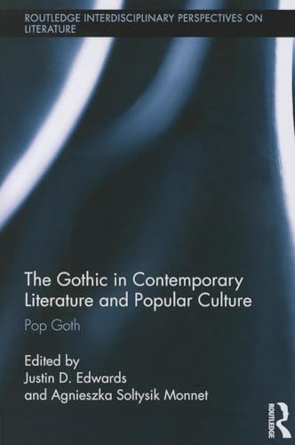 Stock image for The Gothic in Contemporary Literature and Popular Culture for sale by Blackwell's
