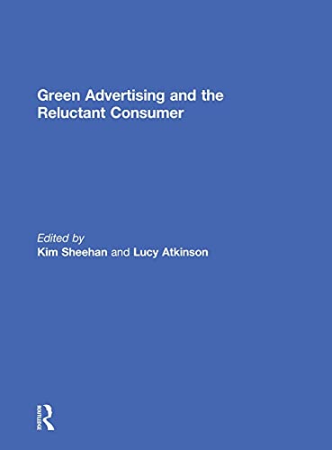 Beispielbild fr Green Advertising and the Reluctant Consumer zum Verkauf von Blackwell's