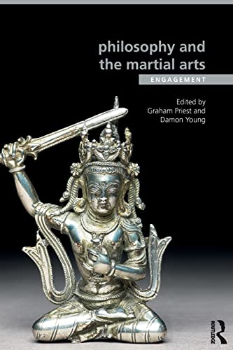 Beispielbild fr Philosophy and the Martial Arts: Engagement (Ethics and Sport) zum Verkauf von The Haunted Bookshop, LLC