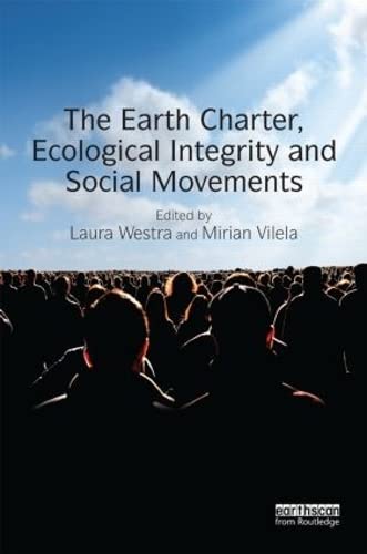 Beispielbild fr The Earth Charter, Ecological Integrity and Social Movements zum Verkauf von Anybook.com
