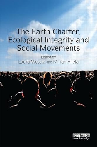 Imagen de archivo de The Earth Charter, Ecological Integrity and Social Movements a la venta por Anybook.com