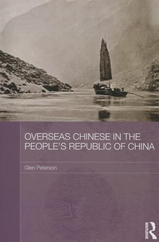 9781138016996: Overseas Chinese in the People’s Republic of China (Chinese Worlds)