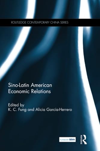 Stock image for Sino-Latin American Economic Relations for sale by Blackwell's