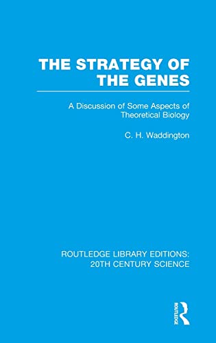 Imagen de archivo de The Strategy of the Genes (Routledge Library Editions: 20th Century Science) a la venta por Chiron Media