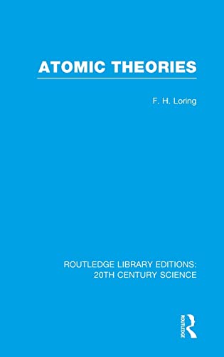 Imagen de archivo de Atomic Theories (Routledge Library Editions: 20th Century Science) a la venta por Reuseabook