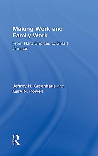 Imagen de archivo de Making Work and Family Work: From hard choices to smart choices a la venta por Chiron Media