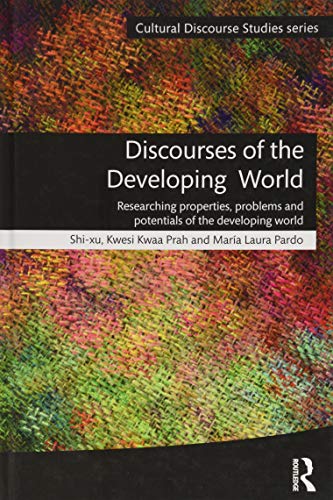 9781138017481: Discourses of the Developing World: Researching properties, problems and potentials