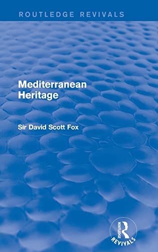 9781138017528: Mediterranean Heritage (Routledge Revivals)
