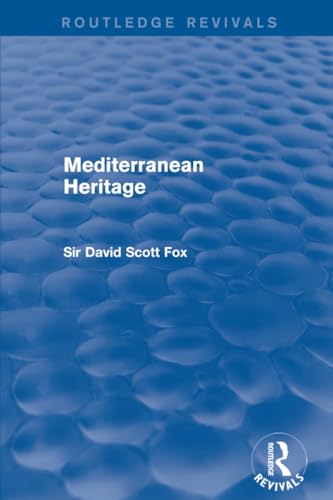 Stock image for Mediterranean Heritage (Routledge Revivals) for sale by Blackwell's