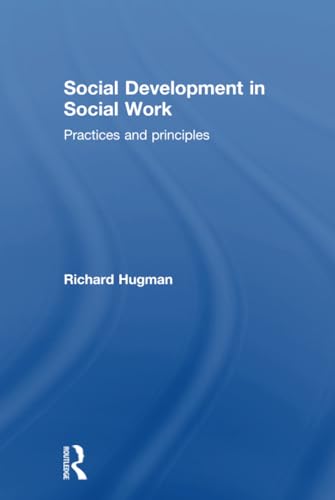 Beispielbild fr Social Development in Social Work: Practices and Principles zum Verkauf von Chiron Media
