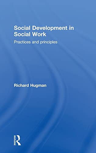 Stock image for Social Development in Social Work: Practices and Principles for sale by Chiron Media