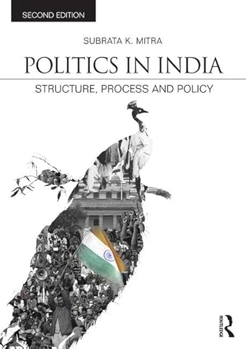 9781138018136: Politics in India: Structure, Process and Policy