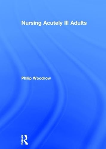 Beispielbild fr Nursing Acutely Ill Adults zum Verkauf von Reuseabook