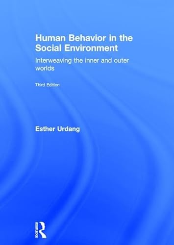 Stock image for Human Behavior in the Social Environment: Interweaving the Inner and Outer Worlds for sale by Chiron Media