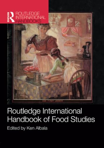 Beispielbild fr Routledge International Handbook of Food Studies zum Verkauf von Blackwell's